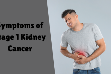 Symptoms of Stage 1 Kidney Cancer.