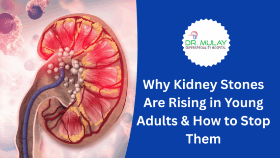 Why Kidney Stones Are Rising in Young Adults & How to Stop Them