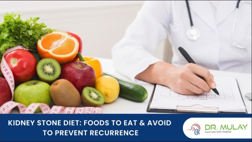 Kidney Stone Diet: Foods to Eat & Avoid to Prevent Recurrence