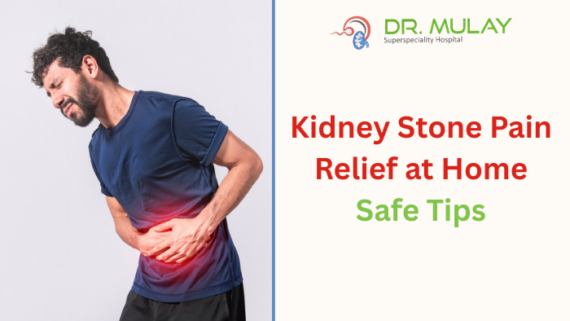 Kidney Stone Pain Relief at Home — Safe Tips